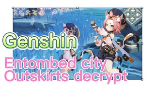 Entombed city Outskirts decrypt