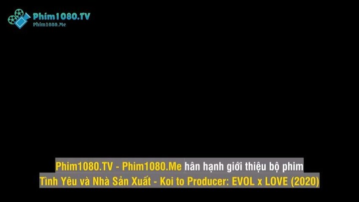 Koi to Producer- EVOL×LOVE Tập 9 - Trắng Đen