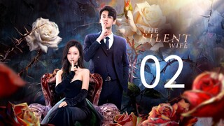 The Silent Wife Ep 2 (Eng Sub)