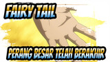 Fairy Tail|Perang Besar telah berakhir! Kembali ke dunia tempatnya berada