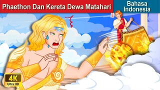 Phaethon Dan Kereta Dewa Matahari 🤴 Dongeng Bahasa Indonesia 🌜 WOA - Indonesian Fairy Tales