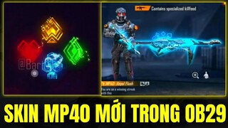 Free Fire - Skin MP40 Mới Trong OB29 Cực Đỉnh - Skin MP40 Mạnh Hơn Trong OB Mới | Review Skin Súng