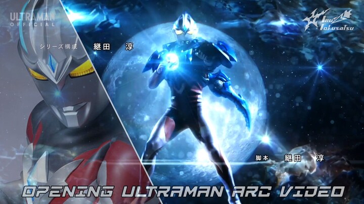 Opening Ultraman Arc