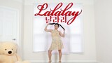 Nhảy cover LALALAY LISA cực đã mắt bài hát trở lại mới nhất của Sunmi