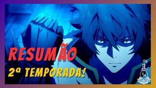 RESUMO TATE NO YUUSHA NO NARIAGARI/THE RISING OF THE SHIELD HERO  l 2ª TEMPORADA!