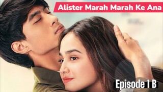 wah‼️alister marah marah ke ana [ Teluk alaska eps 1 B ] part 1