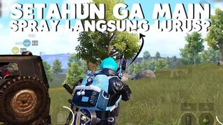 SPRAY GUA LANGSUNG LURUS MESKIPUN GA MAIN SELAMA 1 TAHUN?! - PUBG Mobile