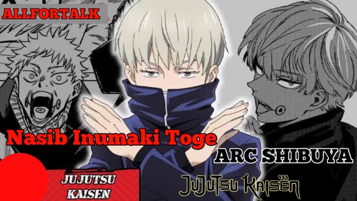 Nasib Inumaki toge setelah Arc shibuya