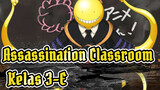 Assassination Classroom|【Kelas 3-E】Selamat Hari Guru!(Untuk mengenang Koro-sensei）