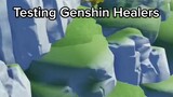 [Genshin Impact]  Testing Genshin Healers