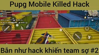 Pupg Mobile bắn như hack #2