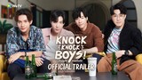 [Official Trailer] Knock Knock Boys! บ้านหนุ่มโสด โหมดพร้อมเลิฟ | WeTV Original