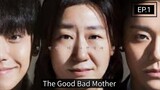 The Good Bad Mother Episode 1 (English Subtitles)
