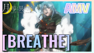 [BREATHE] AMV