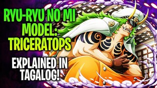 RYU-RYU NO MI, MODEL: TRICERATOPS Explained In Tagalog!