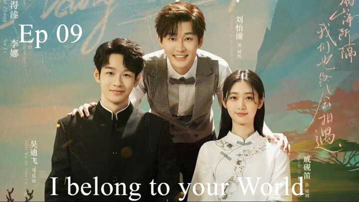 I belong to your World S01 Ep09 In Hindi/ Urdu Dubbed