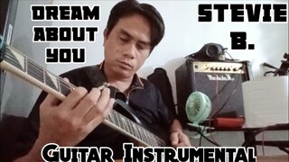 WHEN I DREAM ABOUT YOU | STEVIE B | GUITAR INSTRUMENTAL | GUITAR COVER | GRACENOTE