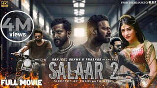 Salaar Part 2 Full Movie In Hindi Dubbed _ Prabhas, Prithviraj S, Shruti Haasan