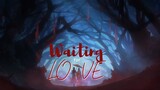 Waiting for Love || Hualian - Hua Cheng x Xie Lian AMV (Heaven Official's Blessing/Tian Guan Ci Fu)