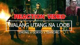 WUNL - EMONG X GORYO X SIANONG Reaction Video