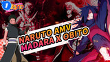Trích đoạn tương tác của Uchiha Madara & Uchiha Obito|Naruto / Madara x Obito_1