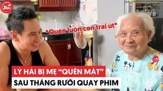 Lý Hải bị mẹ già quên mặt sau tháng rưỡi quay phim Lật Mặt 7