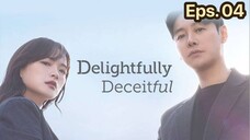 Delightfully Deceitful 2023 Eps. 4 SUB INDO FULL HD