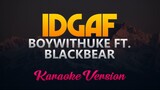 BoyWithUke ft. blackbear - IDGAF (Karaoke/Instrumental)