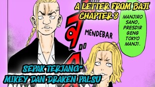 TOKYO REVENGERS a letter from baji chapter 8 - SEPAK TERJANG !! MIKEY DAN DRAKEN PALSU !!