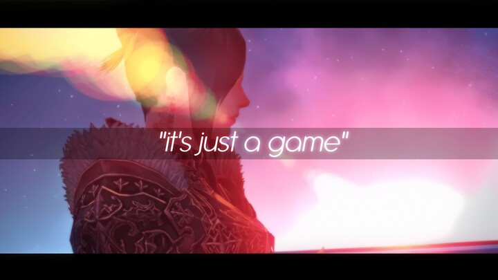 Just a Game | FFXIV