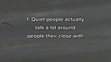 Facts about Quiet people