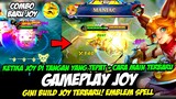 CARA MAIN JOY TERBARU❗ COMBO JOY EXP LANE❗BUILD JOY TERSAKIT 2023❗TUTORIAL & GAMEPLAY JOY TOP GLOBAL