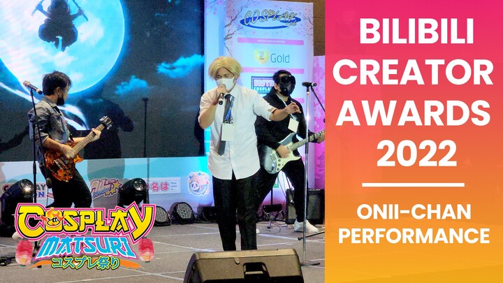 FULL PERFORMANCE VIDEO (Onii-Chan Anime Music at Cosplay Matsuri | Bilibili Creator Awards 2022)