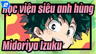 [Học viện siêu anh hùng/AMV] Midoriya Izuku, Bạn chính là siêu anh hùng！_2