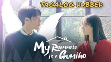 (EᑭIᔕOᗪE 01) ᗰY ᖇOOᗰᗰᗩTE Iᔕ ᗩ GᑌᗰIᕼO | 𝖳𝖺𝗀𝖺𝗅𝗈𝗀 𝖣𝗎𝖻𝖻𝖾𝖽