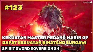 JANGAN MAIN MAIN DENGAN MASTER PEDANG ‼️🔥- DONGHUA SPIRIT SWORD SOVEREIGN SEASON 4 PART 123