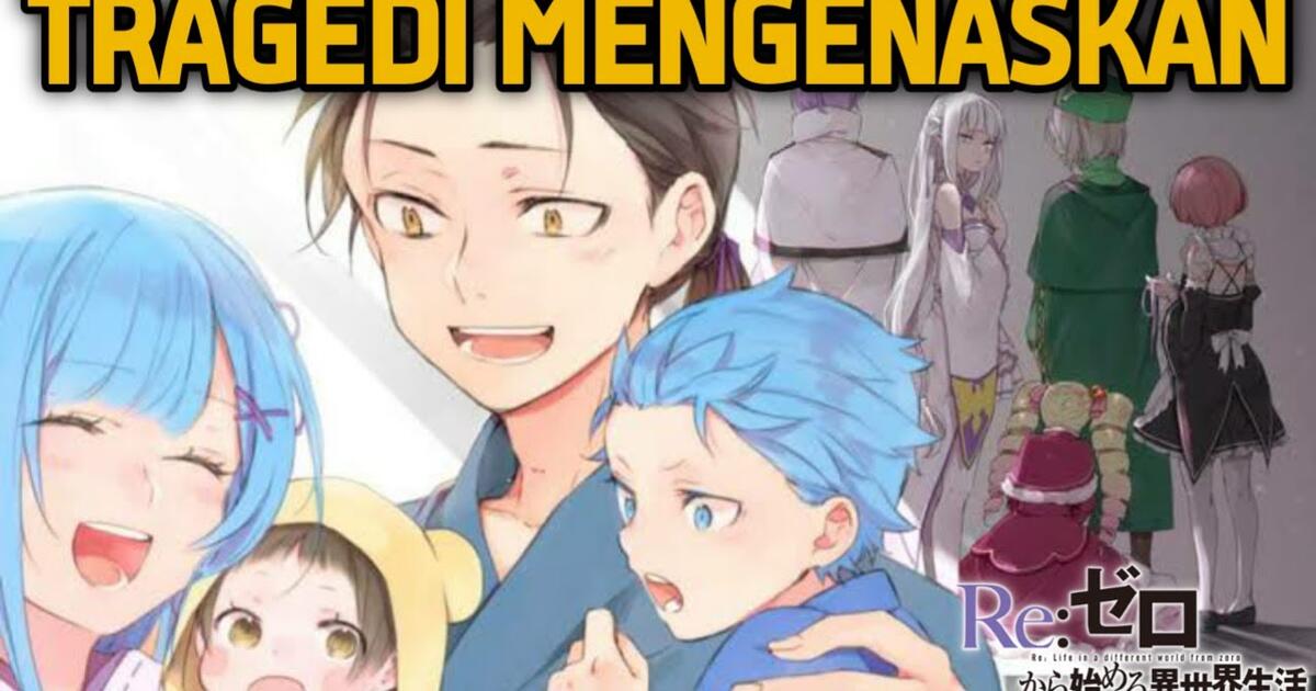 Tragedi Mengenaskan Dibalik Kebahagiaan Rem Dan Subaru Dalam Re Zero If Sloth Re Zero Theory Bilibili