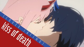 ∥「deadcat」∥ Darling in the FranXX [OP] | Kiss of Death (Cover Español)