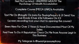 Neil McCoy-Ward Course UNLIMITED WEALTH’ The Psychology Of Wealth Accumulation download