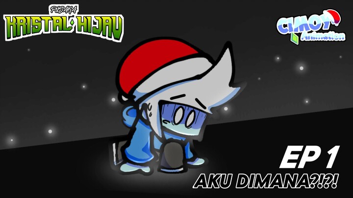 AKU DIMANA?!? | Eps 1|Pusaka Kristal Hijau