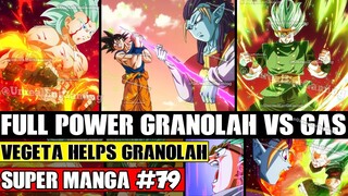 GRANOLAH USES HIS FULL POWER! Gas Vs Granolah Begins Dragon Ball Super Manga Chapter 79 Spoilers
