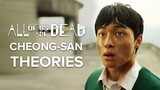 All Of Us Are Dead Season 2 Cheong-San Theories Explained