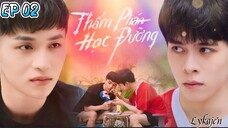 🇻🇳[BL]TEENAGER JUDGE EP 02(engsub)2024