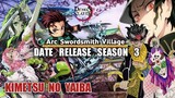 Kimetsu no yaiba S3 | Arc swordsmith village