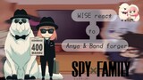 WISE react to Anya and Bond Forger's || ENG sub - PT-BR || spy x family S2 react | Gacha club