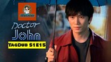 Doctor John: S1E15 2019 HD Tagalog Dubbed #85