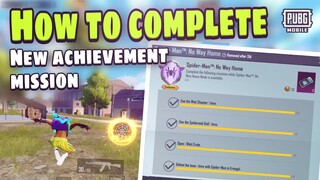 How to complete New  Spider Man™. No Way Home Achievement Mission | PUBG MOBILE | BGMI