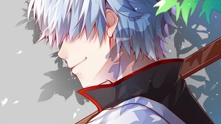 [Gintama / Sakata Gintoki / Personal Xiang] Mong tôi cháy hết mình với tư thế trong trắng