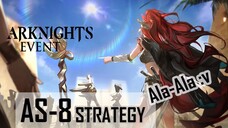 Arknights Event Adventure That Cannot Wait for the Sun (AS-8 Strategy)