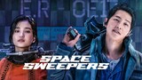 Space Sweepers (2021) Sub Indonesia